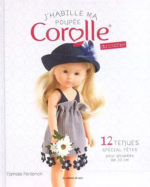 Couverture : J'habille ma poupée Corolle au crochet: 12 tenues Spécial fêtes