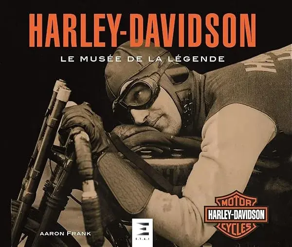 Couverture : Harley-Davidson: le musée de la légende