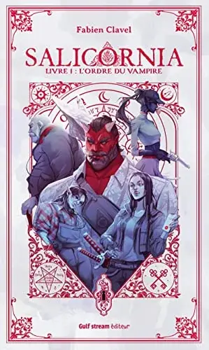 Couverture : Salicornia: Tome 1 L'Ordre du Vampire