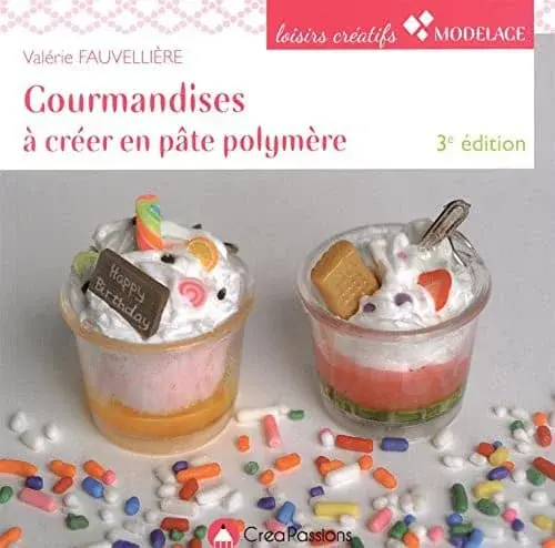 Couverture : Gourmandises à créer en pâte polymère