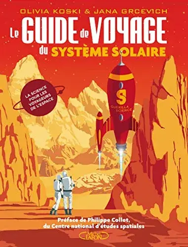 Couverture : Le guide de voyage du système solaire