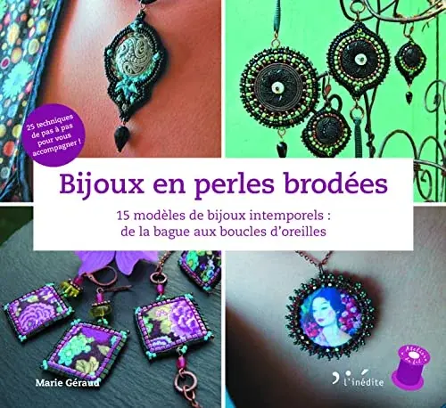 Couverture : Bijoux en perles brodées: 15 modèles de bijoux intemporels : de la bague aux boucles d'oreilles