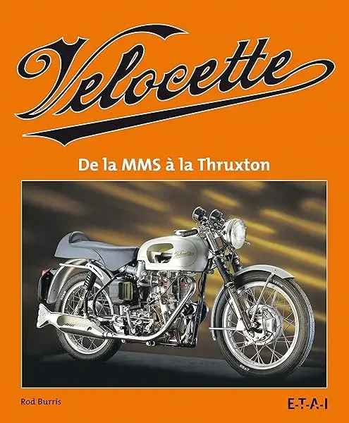 Couverture : Velocette: de la MMS à la Thruxton