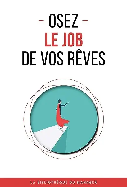 Couverture : Osez le job de vos rêves