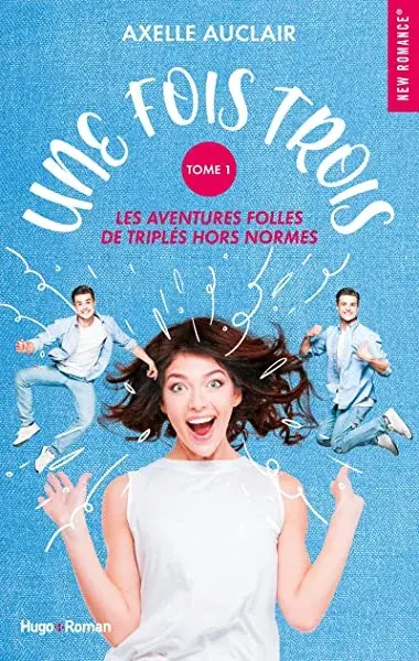 Couverture : Une fois trois: Tome 01