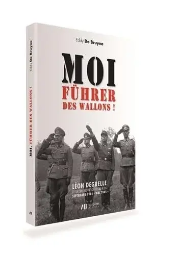 Couverture : Moi,Fuhrer des Wallons