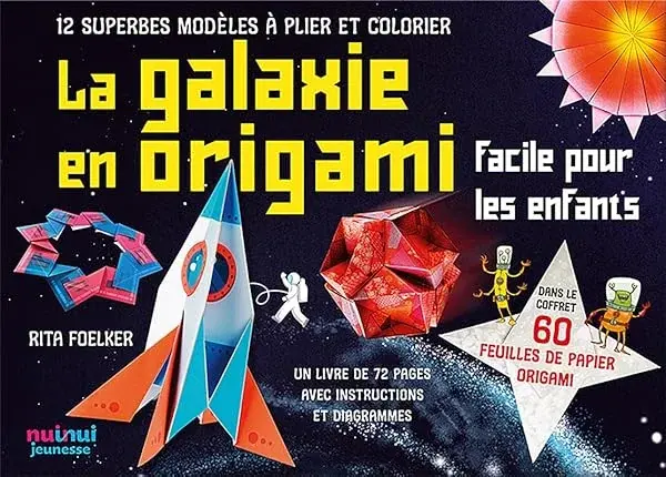Couverture : LA GALAXIE EN ORIGAMI