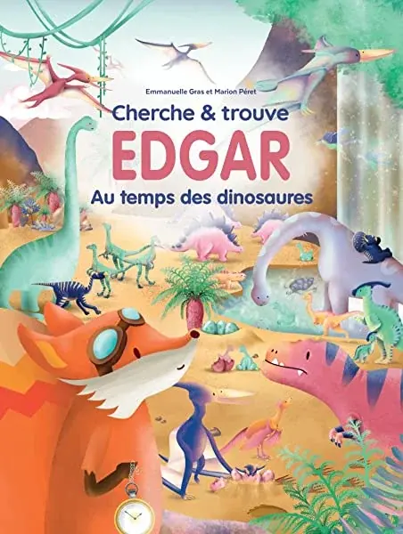 Couverture : Cherche & trouve Edgar Au temps des dinosaures