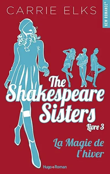 Couverture : The Shakespeare sisters: Tome 03: La magie de l’hiver
