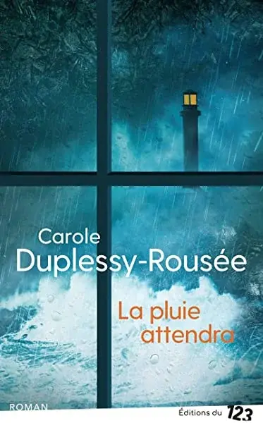 Couverture : La pluie attendra