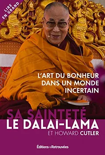 Couverture : L'art du bonheur dans un monde incertain