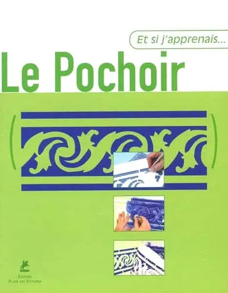 Couverture : Et si j'apprenais… Le pochoir