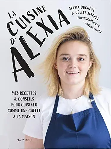 Couverture : En cuisine avec Alexia Duchene