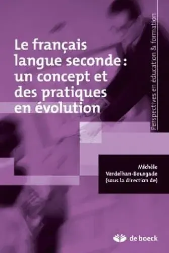 Couverture : Le français langue seconde: Un concept et des pratiques en évolution