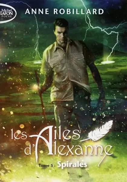 Couverture : Les Ailes d'Alexanne: tome 5 Spirales: Tome 5 (05)