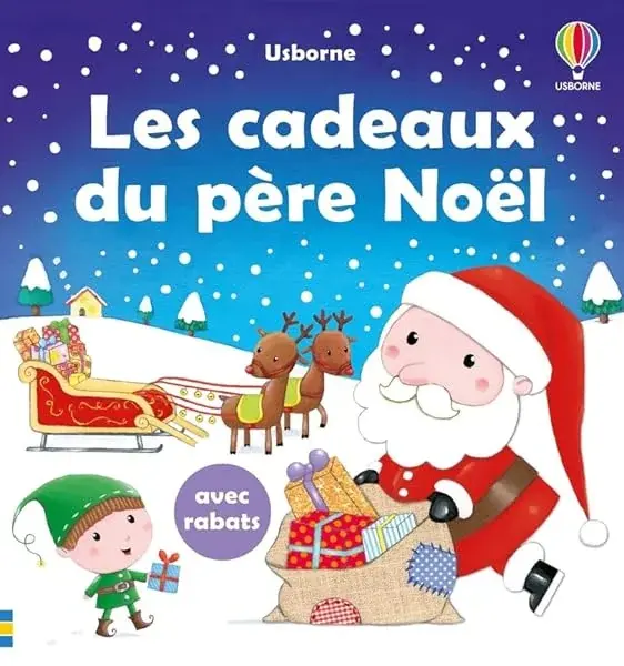 Couverture : Les cadeaux du Père-Noël: Livre à rabats: dès 1 an