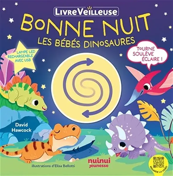 Couverture : Bonne nuit les bébés dinosaures: Livre veilleuse
