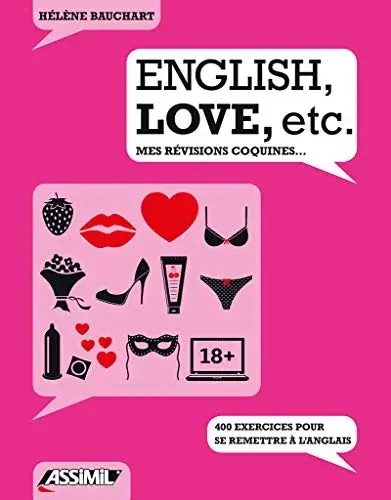 Couverture : English, love, etc. Mes révisions coquines