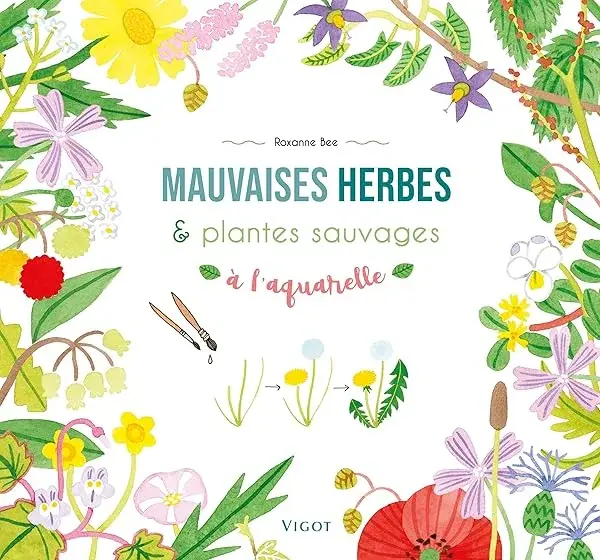 Couverture : Mauvaises herbes et plantes sauvages à l'aquarelle