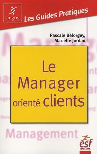 Couverture : Le manager oriente client