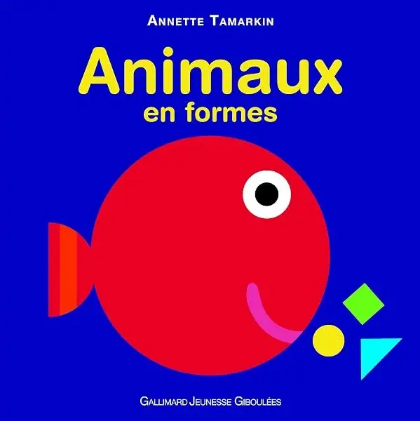 ANIMAUX EN FORMES: Dès 1 an