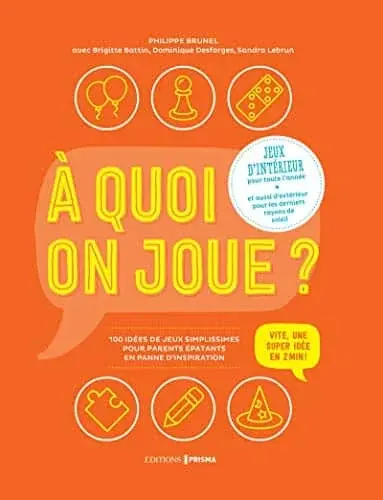 Couverture : A quoi on joue ? Jeux d'intérieur