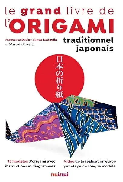 Couverture : Le Grand Livre de l'Origami traditionnel japonais