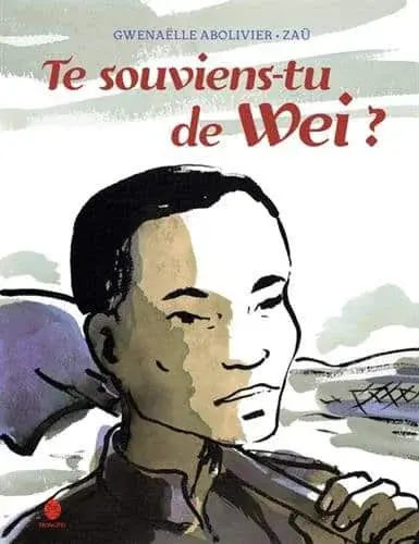 Couverture : Te souviens-tu de Wei ?