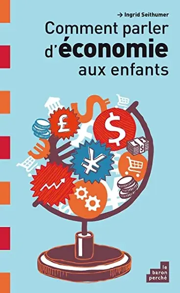 Couverture : Comment parler d'économie aux enfants