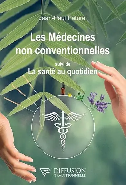 Couverture : Les médecines non conventionnelles suivi de La santé au quotidien