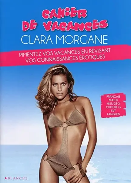 Couverture : Cahier de vacances Clara Morgane 2013