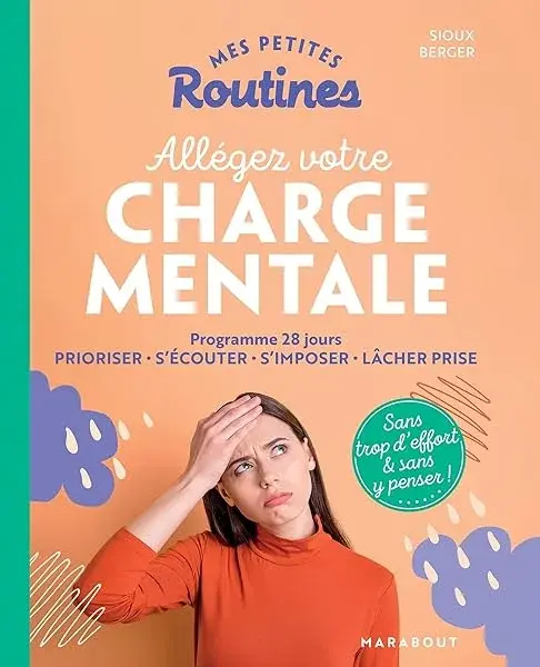 Couverture : Mes petites routines : Allégez votre charge mentale