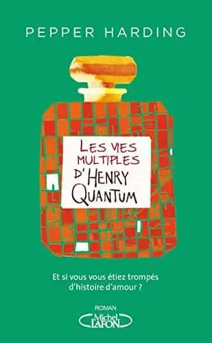 Couverture : Les vies multiples d'Henry Quantum