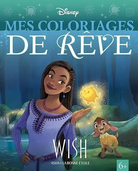 Couverture : WISH, ASHA ET LA BONNE ÉTOILE: Mes Coloriages de Rêve: Disney