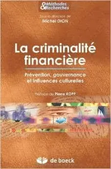 Couverture : La criminalité financière: Prévention, gouvernance et influences culturelles