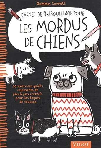 Couverture : Carnet de gribouillage pour les mordus de chiens