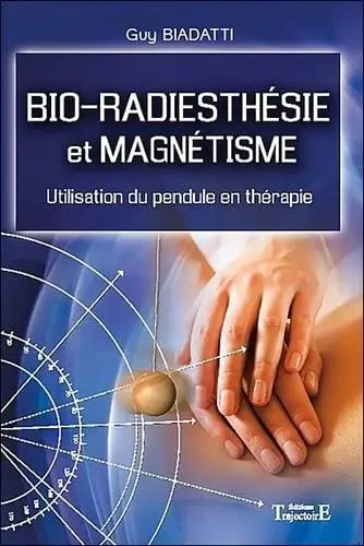 Couverture : Bio-radiesthésie et magnétisme