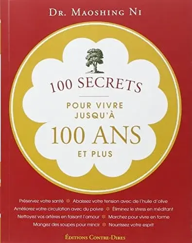 Couverture : 100 secrets pour vivre jusqu'à 100 ans et plus