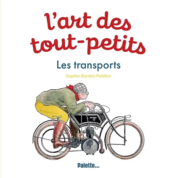 Couverture : L'Art des tout-petits: Les Transports