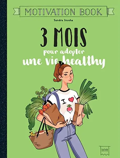 Couverture : 3 mois pour adopter une vie healthy