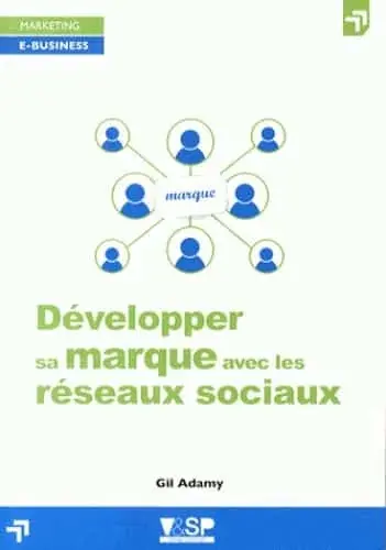 Couverture : Développer sa marque avec les réseaux sociaux