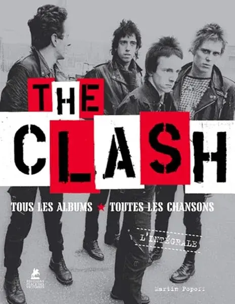 Couverture : The Clash: Tous les albums, toutes les chansons