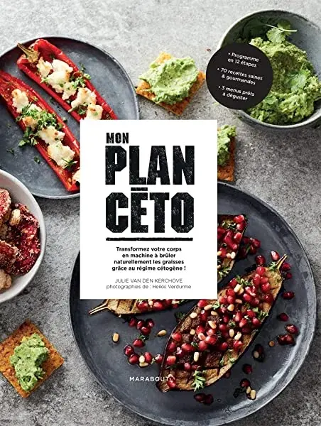 Couverture : Mon plan Céto: Réussir son régime cétogène en 12 étapes
