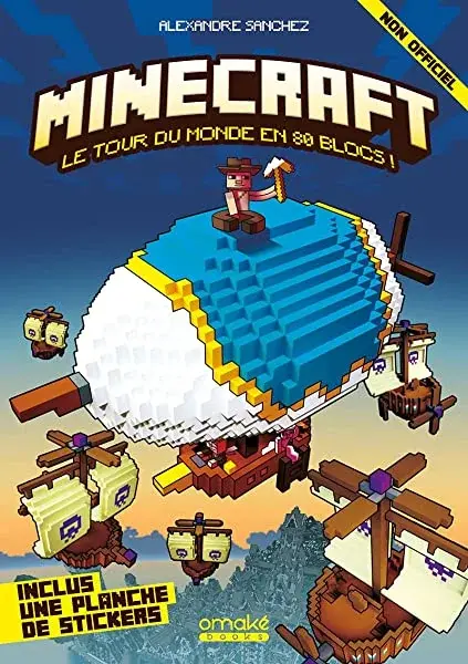 Couverture : Minecraft: Le Tour du monde en 80 blocs