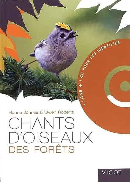 Couverture : Chants d'oiseaux des forêts avec CD (0000)