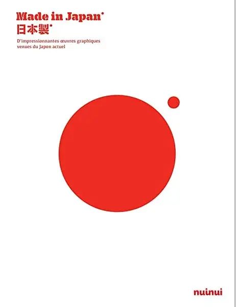 Couverture : Made in Japan: D'impressionnantes oeuvres graphiques venues du Japon actuel