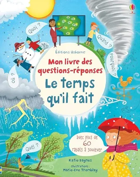 Couverture : Le temps qu'il fait: Mon livre des questions-réponses