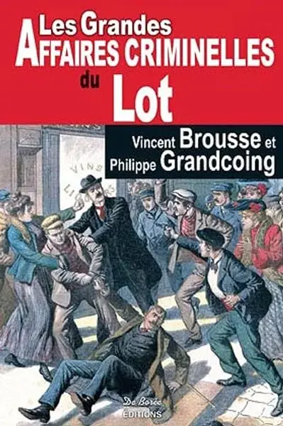 Couverture : LOT GRANDES AFFAIRES CRIMINELLES