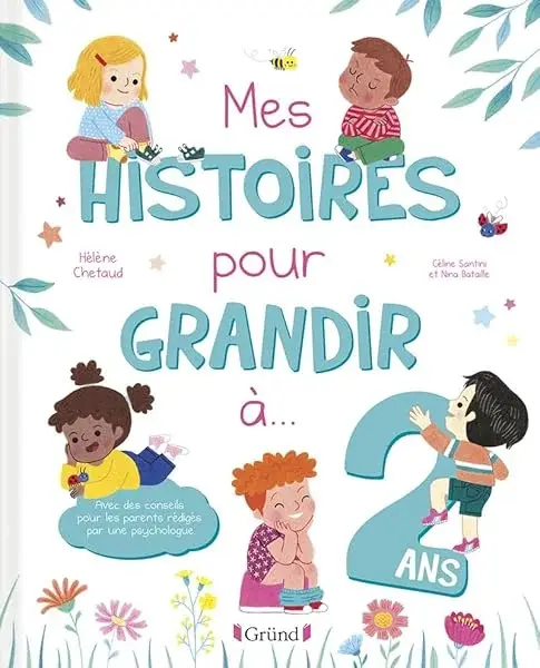 Couverture : Mes histoires pour grandir à 2 ans: Album relié: À partir de 2 ans
