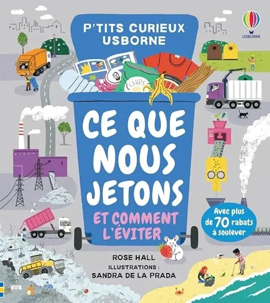 Couverture : Ce que nous jetons et comment l'éviter: P'tits curieux Usborne